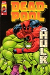 Deadpool (Vol 1 - 1989-2000) nº2 - Deadpool contre Hulk