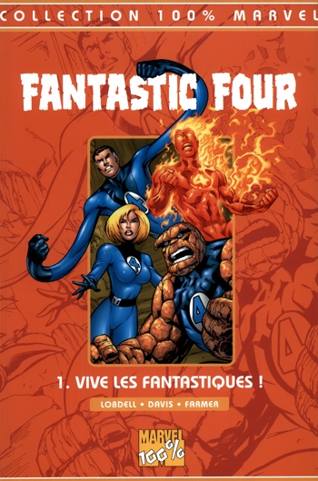 100% Marvel - Fantastic Four 1 - Vive les fantastiques