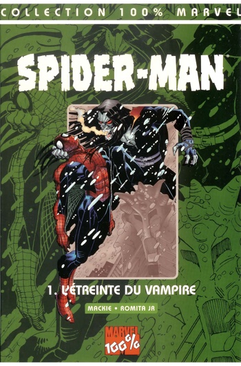 100% Marvel - Spider-man 1 - L'treinte du vampire