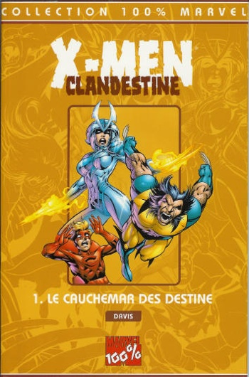 100% Marvel - X-Men - Clandestine