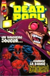 Deadpool (Vol 1 - 1989-2000) nº3 - Un nouveau joueur change la donne: Deathtrap!