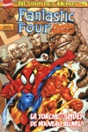 Fantastic Four - Retour des Heros - La Torche et Spidey de nouveau réunis