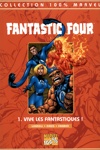 100% Marvel - Fantastic Four 1 - Vive les fantastiques