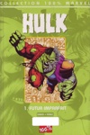 100% Marvel - Hulk - Tome 1 - Futur imparfait