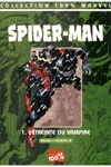 100% Marvel - Spider-man 1 - L'étreinte du vampire