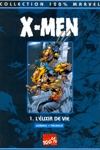 100% Marvel - X-Men 1 - L'élixir de vie