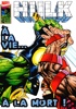 Hulk (Vol 1) Version Intgrale nº42 - A la vie...  la mort!