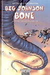 Bone Hors Série - Big Johnson Bone contre les rats-garous