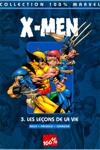 100% Marvel - X-Men - Tome 3 - Les leçons de la vie