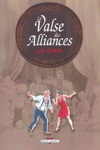 La valse des alliances - La valse des alliances