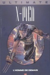 Marvel Prestige - Ultimate X-Men 1 - L'homme de demain