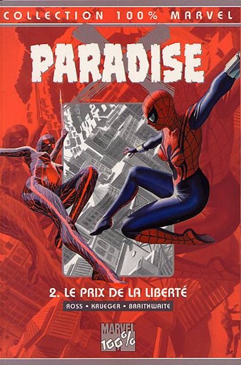 100% Marvel - Paradise X - Tome 2 - Le prix de la librt