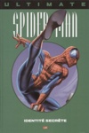 Marvel Prestige - Ultimate Spider-Man 4 - Identité secrète