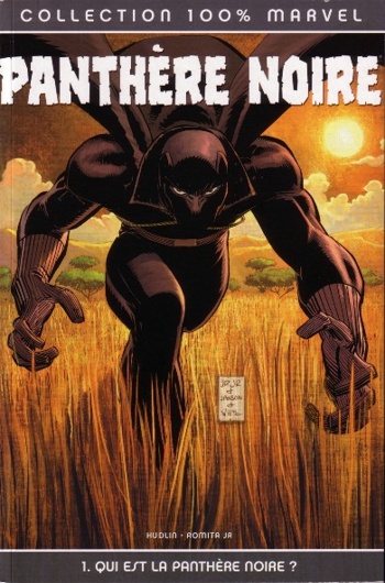 100% Marvel - La Panthre noire - Tome 1 - Qui est la panthre noire ?