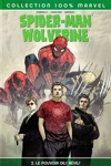 100% Marvel - Spider-man  Wolverine - Tome 2 - Le pouvoir des rêves
