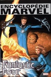 Encyclopédies Marvel - Encyclopédie Fantastic Four
