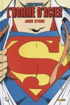 DC Anthologie - Superman - L'homme d'acier 1