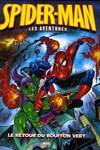 Spider-man - Les Aventures - Le retour du Bouffon vert