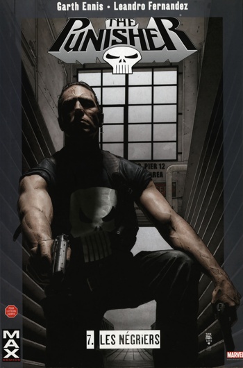 Marvel Max - Punisher 7 - Les Ngriers