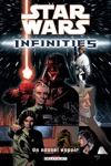 Star Wars - Infinities - Un nouvel espoir