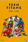 DC Archives - Teen Titans - 1981 - 1982
