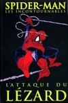 Spider-man - Les incontournables - L'attaque du Lézard