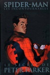 Spider-man - Les incontournables - Le secret de Peter Parker