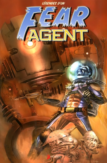 Fear Agent Hors Serie - Lgendes d'un Fear Agent