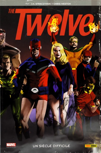 100% Marvel - The Twelve - Tome 1 - Un sicle difficile