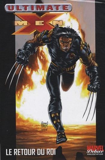 Marvel Deluxe - Ultimate X-men 3 - Le retour du roi