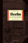 Berlin - Livre premier - La Cité des pierres