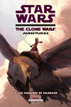 Star Wars - The Clone Wars Aventures - Les Cavaliers de Taloraan
