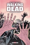 Walking Dead nº9 - Ceux qui restent ?
