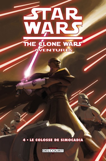 Star Wars - The Clone Wars Aventures - Le Colosse de Simocadia