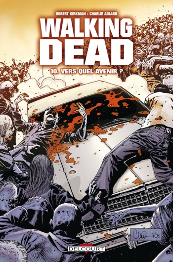 Walking Dead nº10 - Vers quel avenir ?