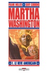 Martha Washington - Le rêve américain