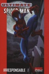 Marvel Deluxe - Ultimate Spider-Man 4 - Irresponsable