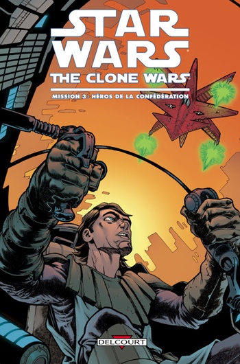 Star Wars - The Clone Wars - Mission 3 - Hros de la Confdration