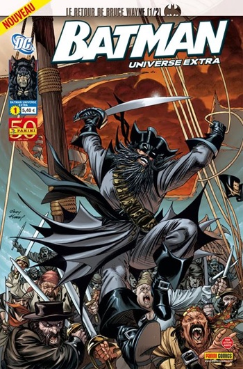 Batman Universe Extra - Tome 1 - Le retour de Bruce Wayne - Partie 1