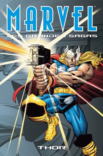 Marvel - Les Grandes sagas - Thor