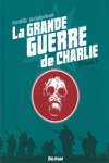 La grande guerre de Charlie - Volume 1
