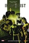 100% Marvel - Iron Fist - Tome 6 - Les armes immortelles