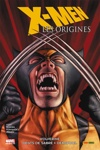 100% Marvel - X-Men les origines - Tome 3 - Wolverine, Dent de Sabre, Deadpool