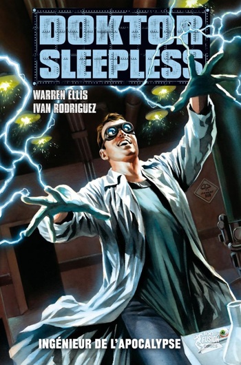 100% Fusion Comics - Doctor Sleepless 2 - Ingnieur de l'Apocalypse