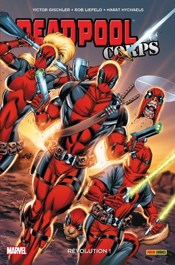 100% Marvel - Deadpool Corps - Tome 3 - Rvolution !