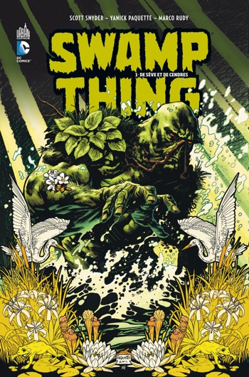 DC Renaissance - Swamp Thing - Tome 1 - De sve et de cendres