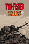 Two-Fisted Tales - Two-Fisted Tales