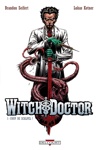 Witch Doctor - Coup de scalpel !
