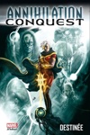 Marvel Deluxe - Annihilation Conquest 1 - Destinée