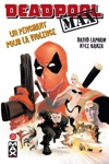 Marvel Max - Deadpool Max 1 - Un penchant pour la violence